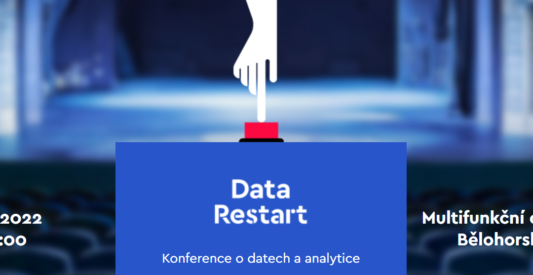 Data Restart 2022 – co jsme si z konference odnesli