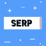 SERP (Search Engine Results Page)